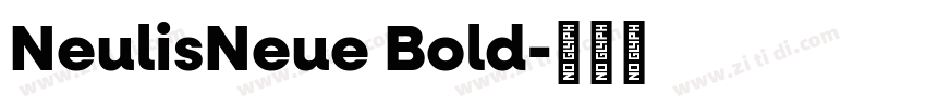 NeulisNeue Bold字体转换